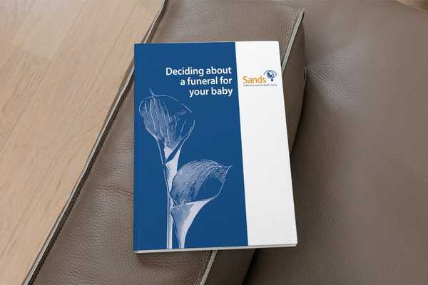 SANDS guide  - Deciding about a funeral for your baby